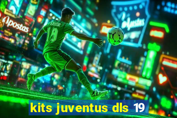 kits juventus dls 19